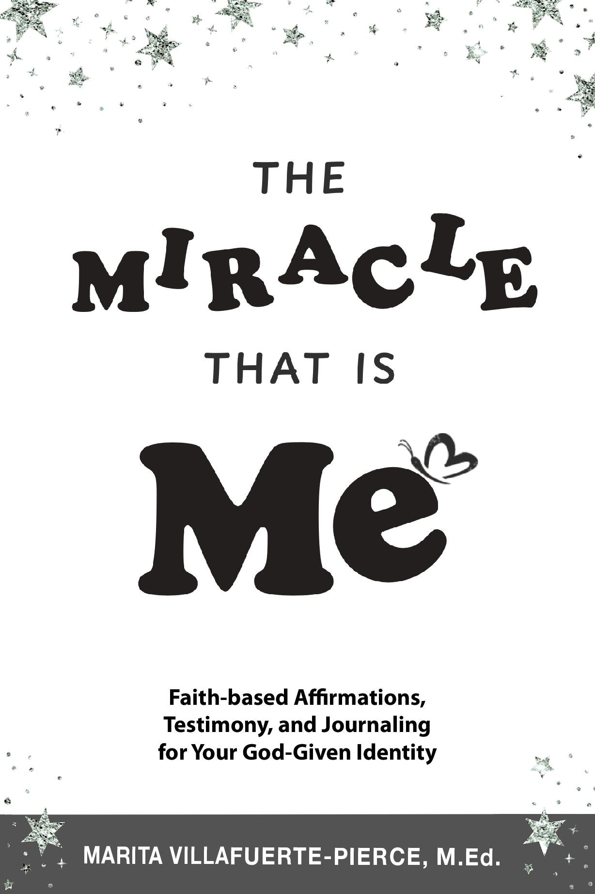 The Miracle That Is ME (e-book)